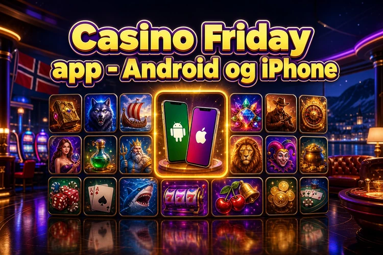 Casino Friday app - Android og iPhone